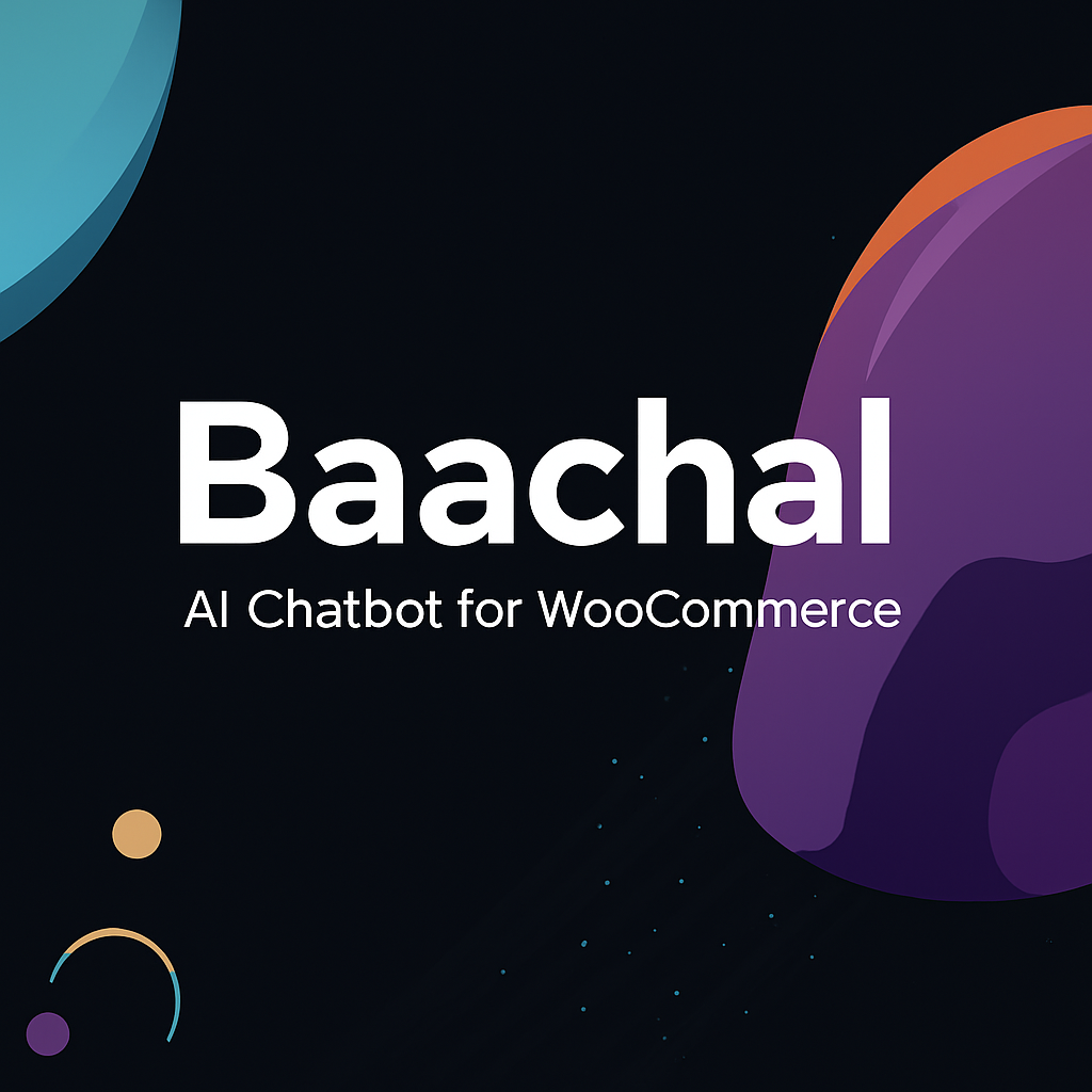 Baachal AI Chatbot for WordPress & WooCommerce